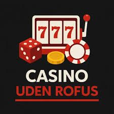 Bedste Casino Uden Rofus - Find Dine Favoritter Bedste Casino Uden Rofus - Find Dine Favoritter