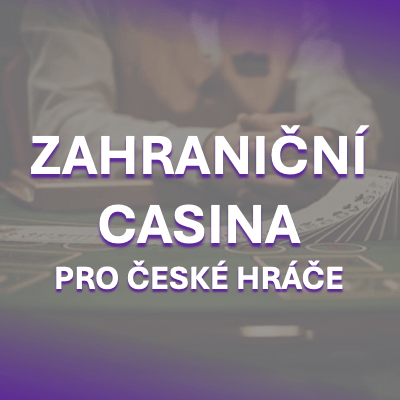 Zahraniční kasina pro české hráče Vše, co potřebujete vědět -1646454402 Zahraniční kasina pro české hráče Vše, co potřebujete vědět -1646454402