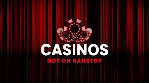 Exploring Casinos Not Registered on Gamstop 1714270598
